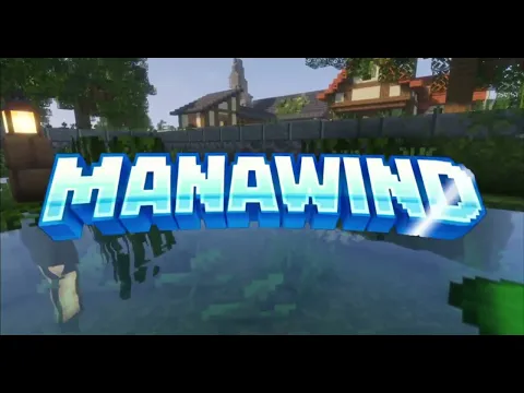 Minecraft server video for ManaWind