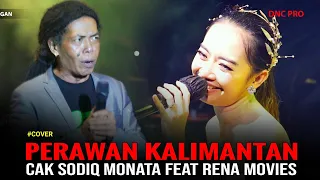 Download RENA MOVIES FEAT CAK SODIQ - PERAWAN KALIMANTAN ( New Monata ) MP3