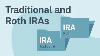 Traditional and Roth IRAs