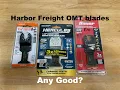 23-21 Harbor Freight Oscillating Blades Review Best OMT blades ep 4 Warrior Bauer Hercules