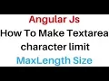 AngularJS Tutorial Limit Char Count Length Size In a TextArea
