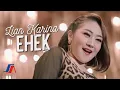Lagu Lian Karina - Ehek (Official Music Video)
