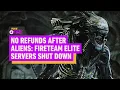 No Refunds After Aliens Fireteam Elite Cloud Version Shut Down on Switch - IGN Daily Fix