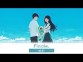 Lagu [THSUB] フィナーレ (FINALE) - eill  (OST  คำจากลาของคิมหันต์ ณ ปลายอุโมงค์)
