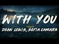 Download Lagu Dean Lewis, Sofia Camara - With You (Lyrics)
