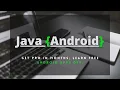 Learn Java for Android Development Syntax Of Java Basics of Java Android Application Dev