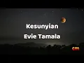 Download Lagu Evie Tamala - kesunyian