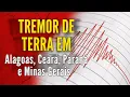 Download Lagu Tremores no Brasil! Ceará, Alagoas, Paraná e Minas Gerais registram atividade sísmica