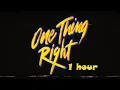 Marshmello x Kane Brown - One Thing Right (1 hour).