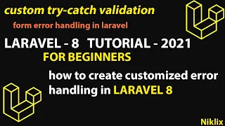 Form Validation - Laravel 8 Tutorial Form Validation and Customizing Error Messages in Laravel