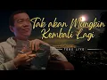 Download Lagu takakan pernah kembali//@pae_akbar148