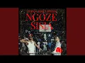 Lagu Ngoze Sisia