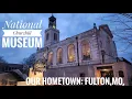 Our Home Our Heart - History Heritage and Heartfelt known facts about Fulton Mo
