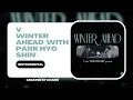 Download Lagu CLEAN INSTRUMENTAL | V 'Winter Ahead (with PARK HYO SHIN)'
