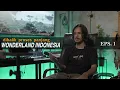 Download Lagu Behind The Scenes of Wonderland Indonesia (Episode 1)