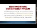 Distributed Database Systems Part 5 1 Query Processing in DDBMS