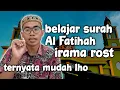 Lagu belajar surah Al-fatihah irama rost mudah 2020