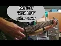 RAT BOY "HIGH LIFE" guitar cover