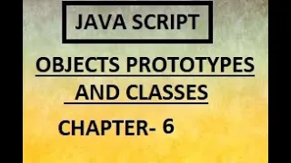 JAVASCRIPT OBJECTS PROTOTYPES AND CLASSES CHAPTER 6 USING BUILT IN JS OBJECTS