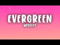 Download Lagu Westlife - Evergreen (Lyrics)