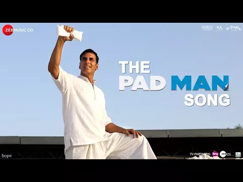 Download MP3 The Pad Man Song | Padman | Akshay Kumar & Sonam Kapoor | Mika | Amit Trivedi | Kausar | Superhero