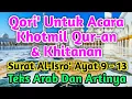 Lagu Qori' Untuk Acara Khotmil Qur-an Surat Al-Isro' Ayat 9 - 13 Dengan Teks Arab \u0026 Artinya