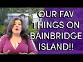 5 Best Things About Living On Bainbridge Island Washington