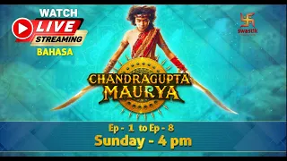 Chandragupta Maurya Part 1 Bahasa LIVE Swastik Production India  Chandragupta Maurya Part 1 Bahasa LIVE Swastik Production India