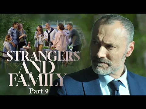 Download MP3 Strangers and Family Part 2 | Romantic movie