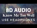 New Hope Club,Danna Paola - Know Me Too Well (8D Audio)
