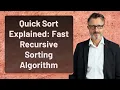 Quick Sort Explained Fast Recursive Sorting Algorithm