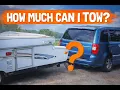 How much can I tow Pop Up Campers and Tow Vehicles