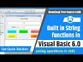 Explain built in string functions in visual basic 6 0 String operations in VB6