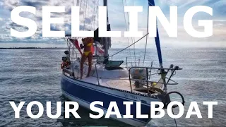 Selling your sailboat – Episode 154 – Lady K Sailing