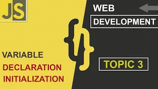 WEB DEVELOPMENT VARIABLE DECLARATION INITIALIZATION JAVASCRIPT SHAN DEVELOPERS