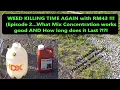 RM43 Weed Killer - What Concentration to Use and How Long does it Last Includes Time Lapse