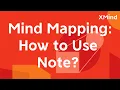 How to Use Note in XMind adding info Feature Introduction