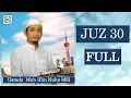 Download Lagu ALQURAN JUZ 30 (FULL)  irama bayyati Kurdi HS I BEAUTIFUL RECITATION BY M ULINNUHA