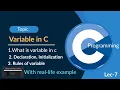 Variable in c programming in hindi lec-7 declaration initialization and rules