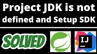 Project JDK is not defined Intellij idea using Spring boot project SOLVED | Setup Java SDK