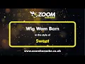 Download Lagu Sweet - Wig Wam Bam - Karaoke Version from Zoom Karaoke