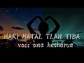 Download Lagu Natal Tlah Tiba- Ona Hetharua|| lagu natal terbaru 2021 (lyrick)
