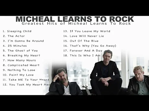 Download MP3 Greatest Hits of Micheal Learns To Rock | LIVE STREAM |