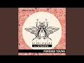 Download Lagu Forever Young (Remady Remix)