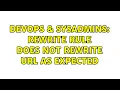 DevOps SysAdmins rewrite rule does not rewrite url as expected