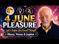 June 4 Venus Jupiter increase our needs and desires our feelings get confusing responses Caution