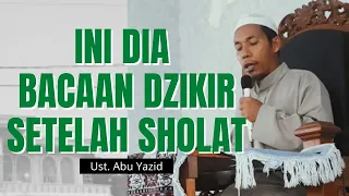 Download Dzikir Setelah Sholat - Ust. Abu Yazid MP3