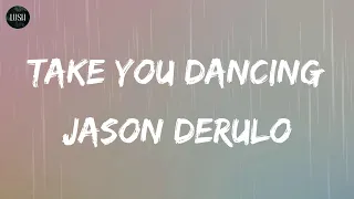 Download Jason Derulo - Take You Dancing (Lyrics) | Da-da-da-da-da-da MP3