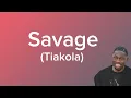 Tiakola-Savage (parole)