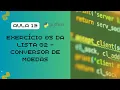 Aula 19 - Resolucao de Exercicio em Python Conversor de Moedas de Reais para Dolar